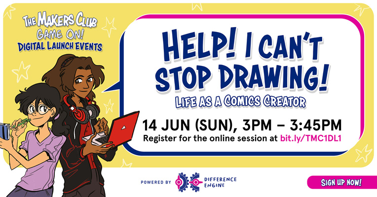 the makers club game on digital launch - help i can't stop drawing - life as a comics creator 
