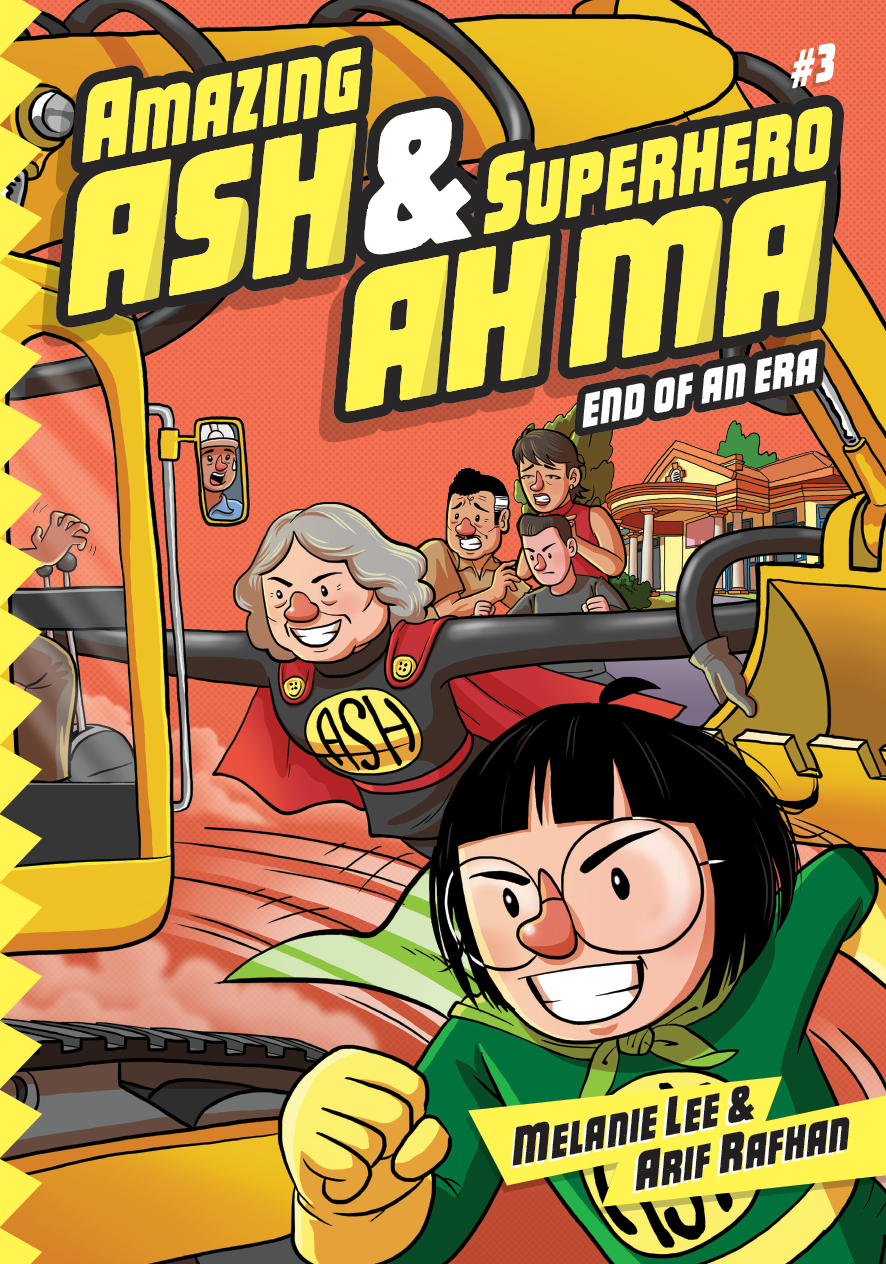Amazing Ash & Superhero Ah Ma: End of an Era (Book #3)