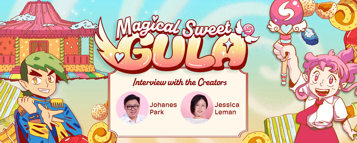 Meet the Creators: Magical Sweet Gula